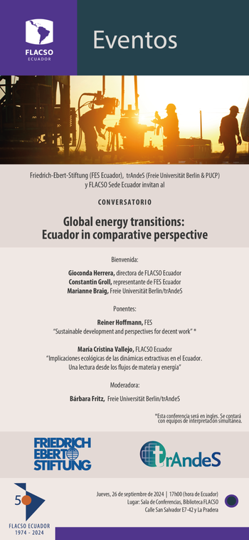 Conversatorio: "Global energy transitions: Ecuador in comparative perspective"